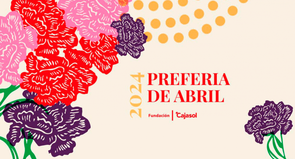 Preferia de abril en Fundación Cajasol | Sevilla Senior