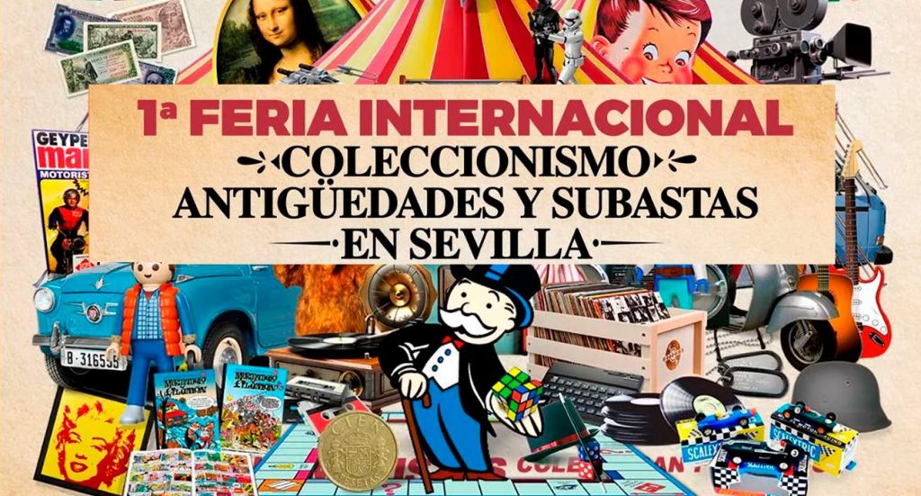Feria Internacional de Coleccionismo, Antigüedades y Subastas de Sevilla | Sevilla Senior