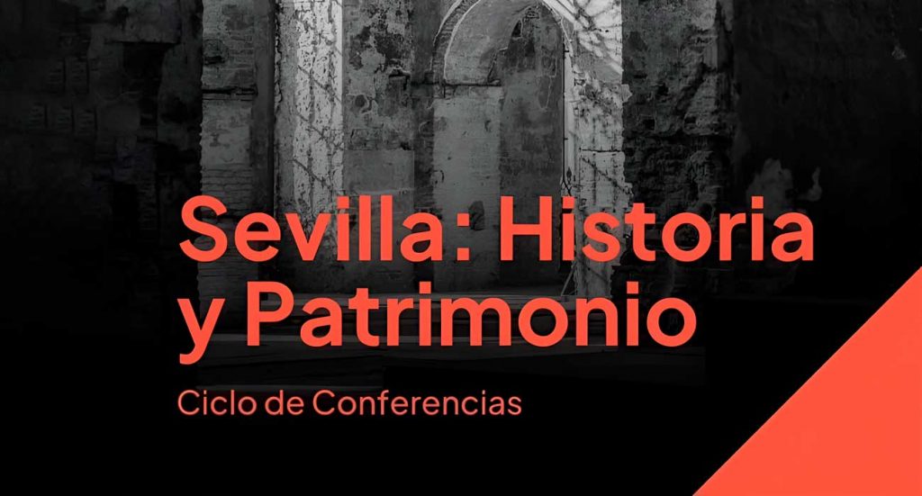 Sevilla: Historia y Patrimonio | Sevilla Senior